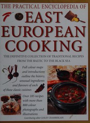 Front cover of The practical encyclopedia of East European cooking by Catherine Atkinson