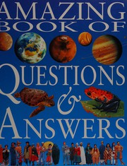Front cover of Amazing book of questions & answers by John Farndon