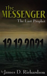 Cover of The messenger by James D. Richardson