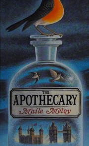 Cover of The Apothecary (The Apothecary #1) by Maile Meloy