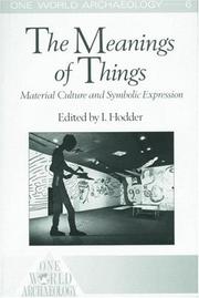 Front cover of The Meanings of Things by I. Hodder