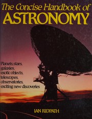 Front cover of The concise handbook of astronomy by Ian Ridpath