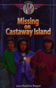 Front cover of Missing on Castaway Island by Joan Rawlins Biggar