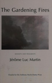 Front cover of The gardening fires by Jérôme Luc Martin