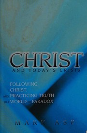 Front cover of Christ and today's crisis by Mark Asp