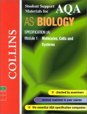 Cover of Collins student support materials for AQA AS biology specification (A) module 1, molecules, cells and systems by Michael D.P. Boyle
