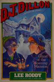 Front cover of Ghost of the moaning mansion by Lee Roddy