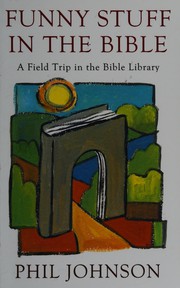 Cover of Funny stuff in the Bible by Phillip D. Johnson
