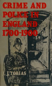 Front cover of Crime and police in England, 1700-1900 by John Jacob Tobias
