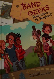 Front cover of Dude, where's my saxophone? by Amy Cobb