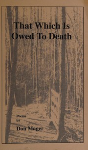 Front cover of That which is owed to death by Don Mager