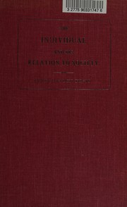 Cover of The individual and his relation to society as reflected in British ethics by James Hayden Tufts