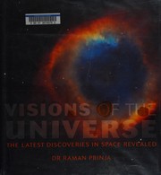 Front cover of Visions of the universe by Raman Prinja