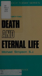 Cover of The theology of death and eternal life by Michael Simpson