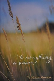 Front cover of To everything a season by Helen Mourre