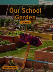 Front cover of Our School Garden by Rann Roberts