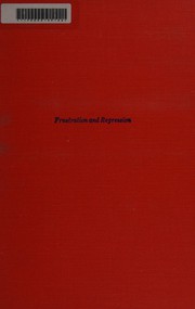 Cover of Frustration and regression by Roger G. Barker