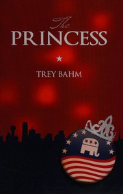 Cover of The Princess by Trey Bahm