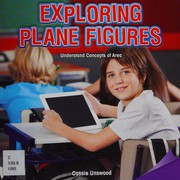 Cover of Exploring plane figures by Cassie Unswood