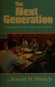 Cover of The next generation by Ronald M. Peters