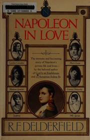 Cover of Napoleon in love by R. F. Delderfield