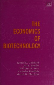 Front cover of The economics of biotechnology by James D. Gaisford