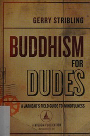 Front cover of Buddhism for dudes by Gerry Stribling
