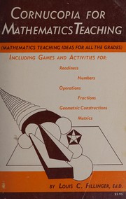Front cover of Cornucopia for mathematics teaching: (mathematics teaching ideas for all the grades) including games and activities for by Louis C Fillinger