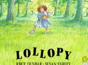 Cover of Lollopy by Joyce Dunbar