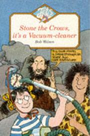 Cover of Stone the Crows, It's a Vacuum Cleaner (Jets) by Bob Wilson