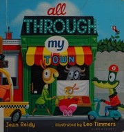 Cover of All through my town by Jean Reidy
