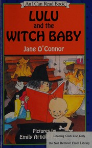 Front cover of Lulu and the Witch Baby (I Can Read) by Jane O'Connor
