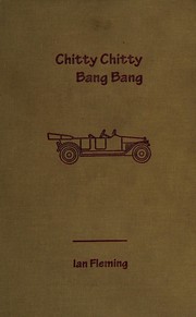 Front cover of Chitty-Chitty-Bang-Bang, the magical car by Ian Fleming