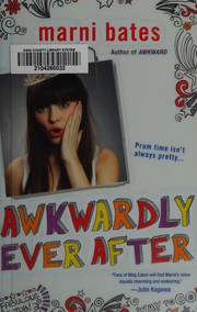 Cover of Awkwardly Ever After by Marni Bates