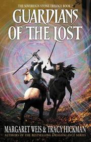 Front cover of Guardians of the Lost by Margaret Weis