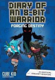 Cover of Diary of an 8-Bit Warrior by Cube Kid