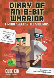 Cover of Diary of an 8-Bit Warrior by Cube Kid