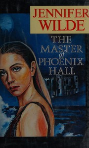 Front cover of The Master of Phoenix Hall by Jennifer Wilde
