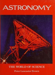 Front cover of Astronomy (The World of Science) by Peter Lancaster-Brown