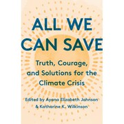 Front cover of All We Can Save by Ayana Elizabeth Johnson
