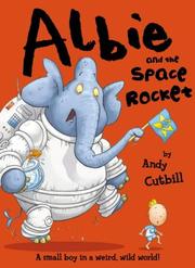 Front cover of Albie and the (super-duper, intergalactic) space rocket by Andy Cutbill