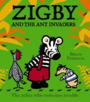 Cover of Zigby and the Ant Invaders (Zigby) by Brian Paterson