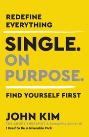 Cover of Single. on Purpose by John Kim
