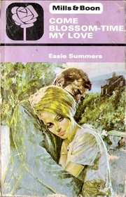 Front cover of Come Blossom-Time, My Love by Essie Summers
