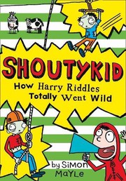 Cover of How Harry Riddles Totally Went Wild by Simon Mayle