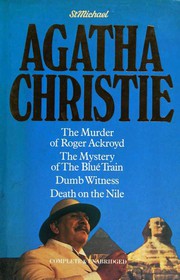Front cover of The Murder of Roger Ackroyd / The Mystery of the Blue Train / Dumb Witness / Death on the Nile by Agatha Christie