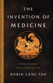 Front cover of Invention of Medicine by Robin Lane Fox
