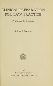 Cover of Clinical preparation for law practice by John Saeger Bradway