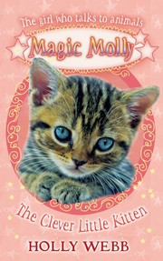 Front cover of The Clever Little Kitten 2012 by Holly Webb