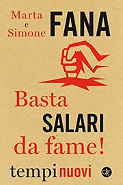 Front cover of Basta salari da fame! by Marta Fana